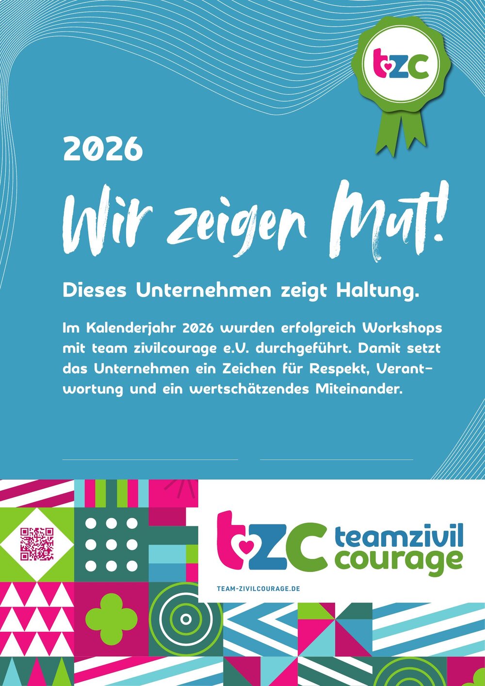 Zertifikat: Wir zeigen Mut – Dieses Unternehmen zeigt Haltung. 2026